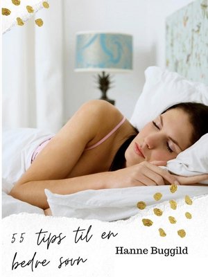 cover image of 55 Tips Til En Bedre Søvn